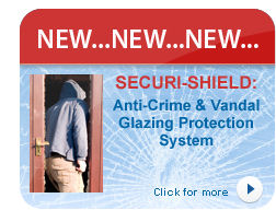 Secure Shield Anti Crime & Vandal Glazing Protection System
